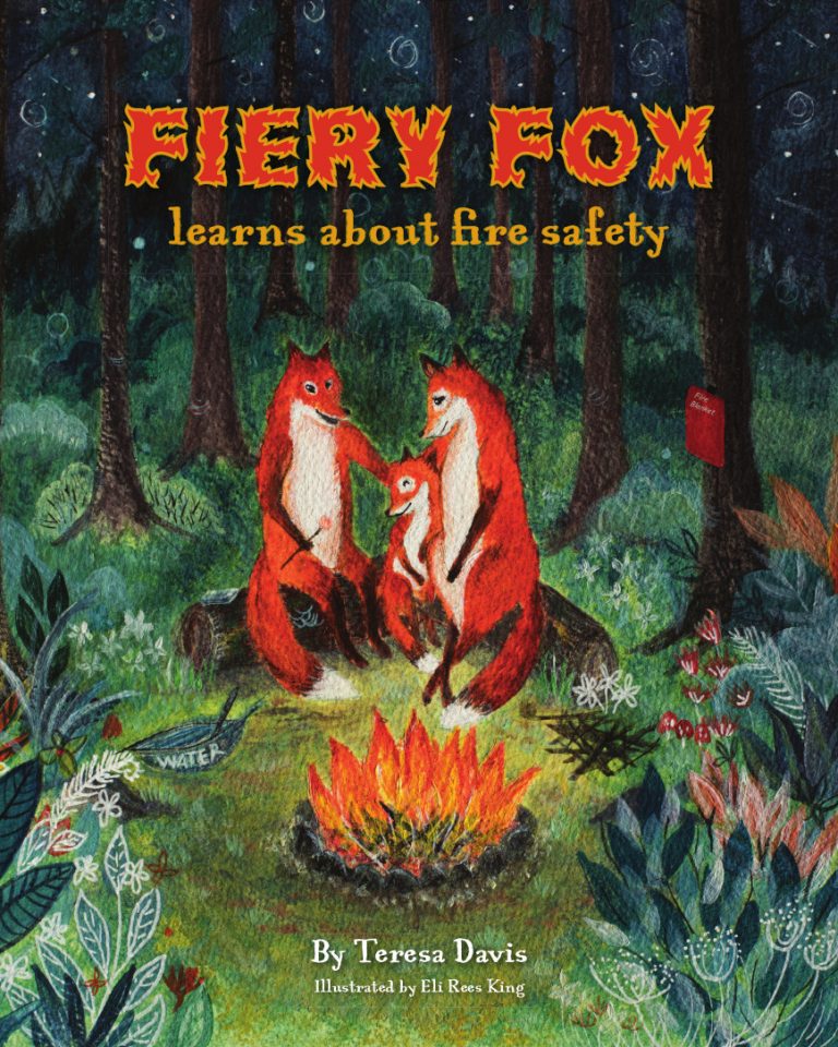 Fiery Fox learns about fire safety Bear Books